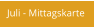 Juli - Mittagskarte
