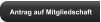 Antrag auf Mitgliedschaft