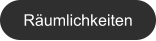 Räumlichkeiten